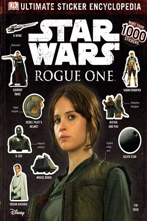 [9780241232453] Ultimate Sticker Encyclopedia: Star Wars Rogue One