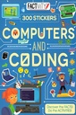 Factivity Computers and Coding: Discover the Facts! Do the Activities!