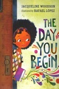 The Day You Begin