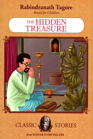 [9789350491065] Rabindranath Tagore Retold For Children: The Hidden Treasures (Classic Stories)