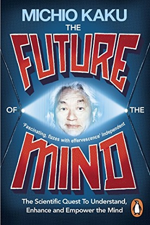 [9780141975870] The Future of the Mind