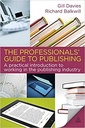 The Professionals' Guide to Publishing