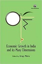 Economic Growth in India and its Many Dimensions