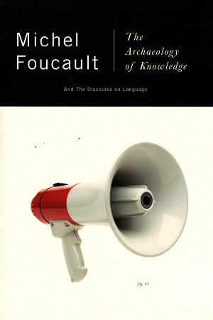 [9780394711065] The Archaeology of Knowledge and The Discourse on Language