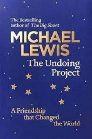 [9780241254738] The Undoing Project : A Friendship that Changed the World