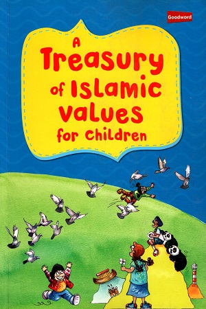 [9788178987156] A Treasury of Islamic Values for Children