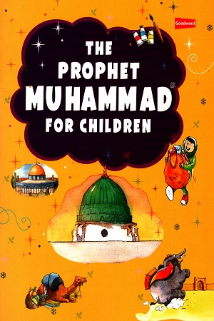 [9789351790235] The Prophet Muhammad for Children