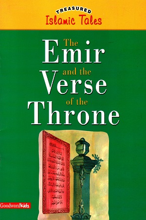 [9788178983103] Treasured Islamic Tales : The Emir And The Verse Of The Throne