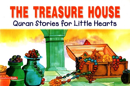 [9788178982441] The Treasure House (Quran Stories for Little Hearts)