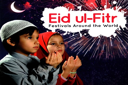 [9781912502806] Eid al Fitr : Festivals Around the World