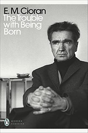 [9780241467275] The Trouble With Being Born