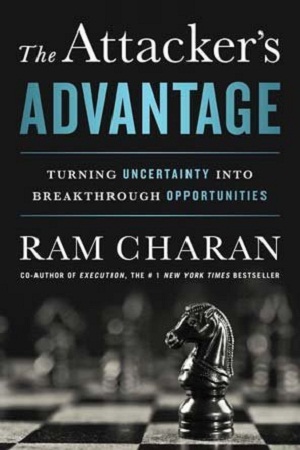[9781610395687] The Attacker's Advantage: Turning Uncertainty into Breakthrough Opportunities