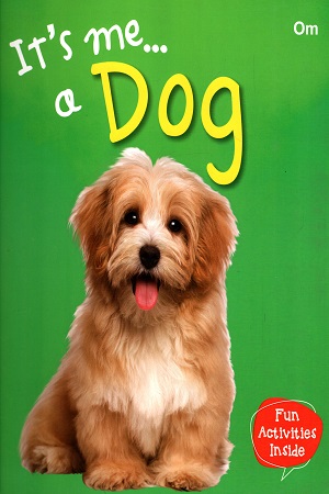 [9789386410450] It's me... a Dog
