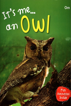 [9789386410375] It's me... a Owl
