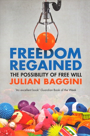 [9781847087188] Freedom Regained: The Possibility of Free Will