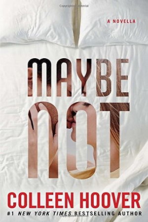 [9781501125713] Maybe Not: A Novella