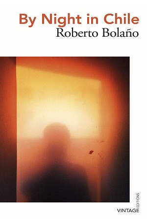 [9781784876920] By Night in Chile (Vintage Editions)