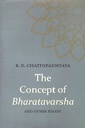 The Concept Of Bharatavarsha And Other Essays