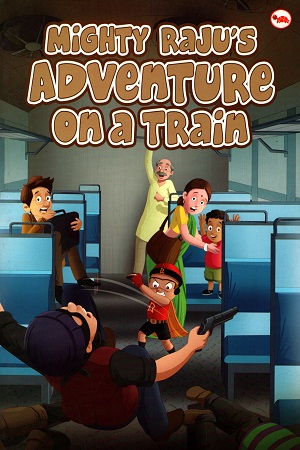 [9788129145093] Mighty Raju's adventure on a Train