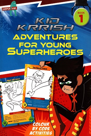 [9789351368359] Kid Krrish - Book 1 : Adventures for young Superheroes (Fun-Filled Activities)