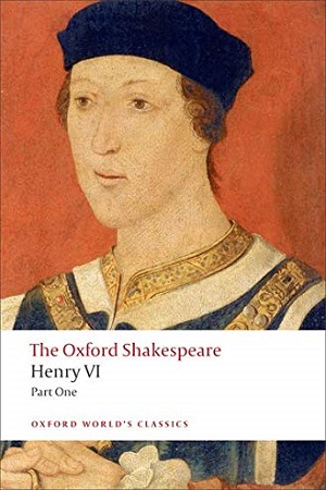 [9780199537105] The Oxford Shakespeare: Henry VI, Part One