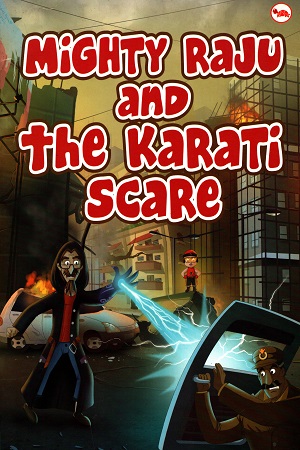 [9788129145079] Mighty Raju and the Karati Scare