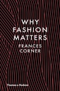 Why Fashion Matters