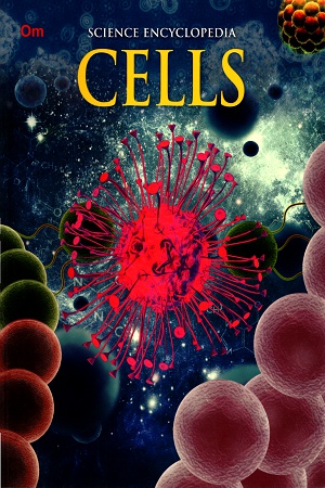 [9789386316806] Science Encyclopedia: Cells