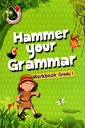 Hammer Your Grammar : Workbook Grade 1