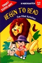 Fun-filled Activities - BEGIN TO READ, KINDERGARTEN 5-6Yrs