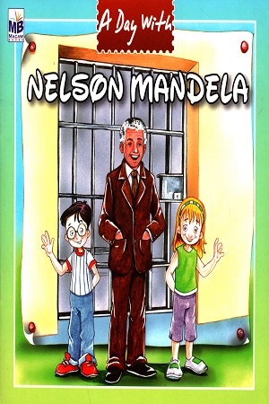 [9781603461375] A Day with: Nelson Mandela