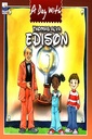 A day with: Thomas Alva Edison