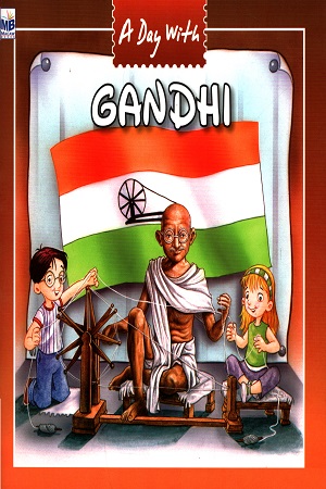 [9781603461351] A Day with: Gandhi