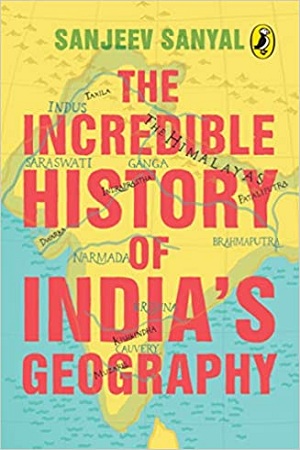 [9780143333661] The Incredible History of India's Geography