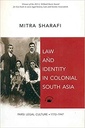 Law and Identity In Colonial South Asia