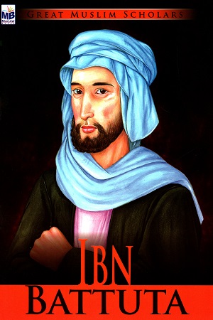 [9781603466363] Great Muslim Scholars: Ibn Battuta