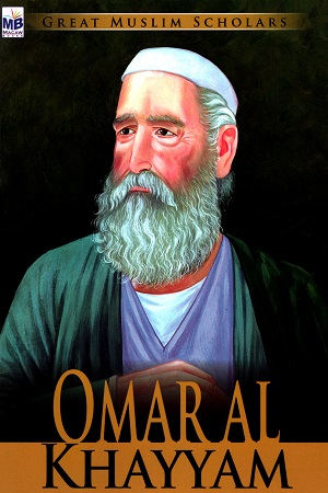 [3049100000005] Great Muslim Scholars: Omar Al Khayyam