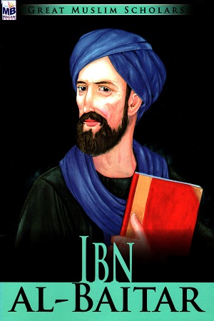 [9781603466387] Great Muslim Scholars: Ibn Al-Baitar
