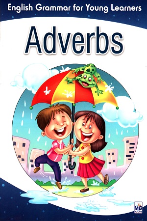 [9781603467940] English Grammar For Young Learners: Adverbs