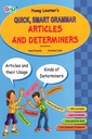 Quick, Smart Grammar: Articles And Determiners