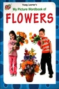 My Picture Wordbook of Flowers