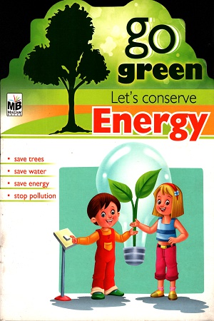 [9781603466899] Go Green: Let's Conserve  Energy