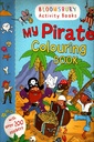 My Pirate Colouring Book