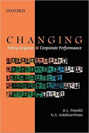 [9780195699401] Changing Policy Regimes and Corporate Performance