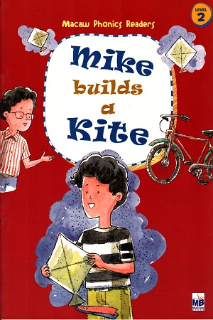[9781603467681] Mike Builds A Kite