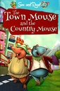 The Town Mouse and the Country Mouse