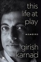 This Life At Play: Memoirs