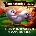 Panchatantra Stories: The Biro With Two Heads