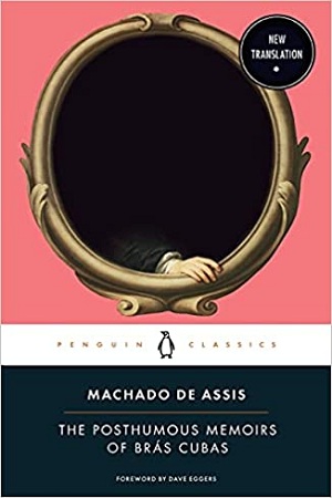 [9780143135036] The Posthumous Memoirs of Brás Cubas