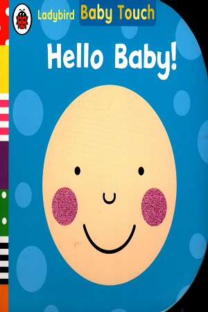 [9780723295556] Baby Touch - Hello Baby